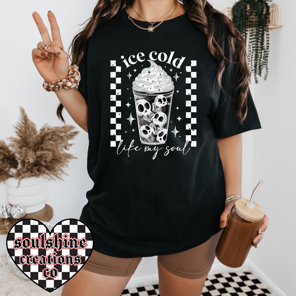 Ice Cold like My Soul Coffee Tee Shirt